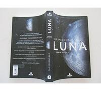 Luna nueva – Trilogía Luna 1 (Nova) – Ediciones B