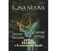 Luna Nuova Magazine: N43 Dicembre 2025