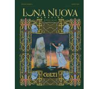 Luna Nuova Magazine: Speciale N3 - Celti