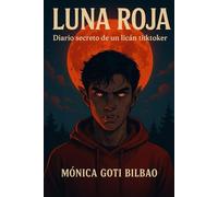 Luna Roja: Diario secreto de un licán tiktoker