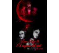 Luna Roja II: El Regreso del mal