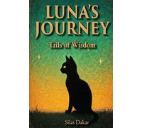 Luna’s Journey: Tails of Wisdom