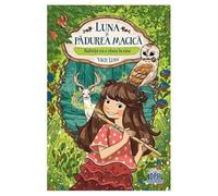 Luna Si Padurea Magica. Bufnita Cu O Cheie In Cioc Vol.1