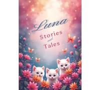 Luna, Stories and Tales: Spanish Personalized Named Journal for Kids | 208 Wide-Lined Pages, Parts of Speech Guide in Spanish and English Language, ... Young Writers and Storytellers and Homeschool