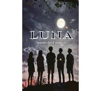 Luna: Stories for children