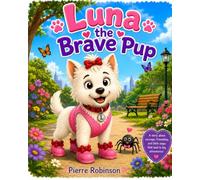 Luna the Brave Pup