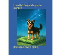 Luna the dog and a green blanket