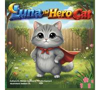 Luna The Hero Cat