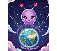 Luna the Language Explorer: A Tale of Planet Polyglot: A Multilingual Space Adventure for Learning English and Spanish