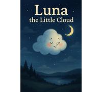Luna the Little Cloud (Sleep Time: Luna)