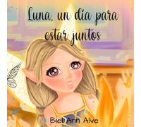 Luna, un día para estar juntos: 5 (Luna The Fairy)