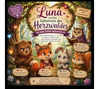 Luna und das Geheimnis des Herzwaldes: Die Farben der Gefühle