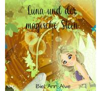 Luna und der magische Stein (Luna The Fairy - De)