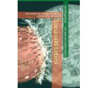 Luna und Leben: Die Entstehung der Erde, des Mondes und des irdischen Lebens (Das Spiel des Lebens)