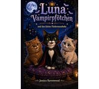Luna Vampirpfötchen: und das kleine Fledermausbaby