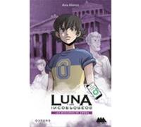 luna y los incorporeos 1: la mascaras de omega
