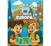Luna y Teo en Europa