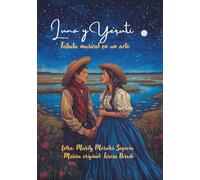 Luna y Yerutí: Fábula Musical en un acto
