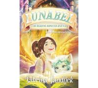 Lunabel The Reading Monster and Nia - When the Sky Received a Star: A magical fairytale of courage and comfort - a heart-warming story about feelings, love, and hope for children and families