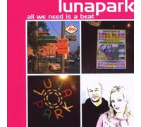 Lunapark - All We Need Is a Beat
