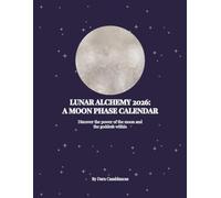 Lunar Alchemy 2026: A Moon Phase Calendar
