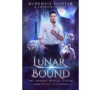 Lunar Bound: 4 (Sky Brooks World: Ethan)
