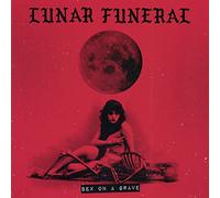 Lunar Funeral - Sex On A Grave [Vinilo]