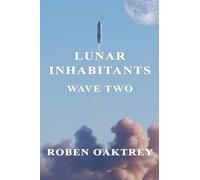 Lunar Inhabitants: Wave Two: 2