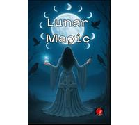 Lunar Magic (The Secret Circle Books)