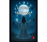 Lunar Magic (The Secret Circle Books)