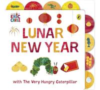 Lunar New Year with The Very Hungry Caterpillar: Tabbed Board book