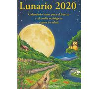 Lunario 2020: Calendario lunar para el huerto (SIN COLECCION)