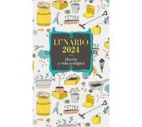 Lunario -2024 huerto y vida ecologica (CALENDARIOS Y AGENDAS)