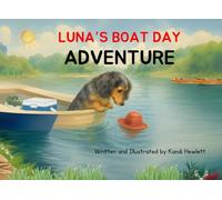 Luna's Boat Day Adventure (Luna's Little Adventures)
