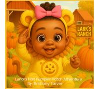 Luna's First Pumpkin Patch Adventure