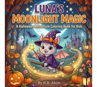 Luna's Moonlight Magic: A Halloween Adventure Coloring Book for Kids