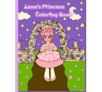 Luna's Princess Coloring Book: cute and diverse princess coloring book for any age made by luna