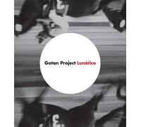 Lunático by Gotan Project (2006) Audio CD