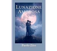 Lunazione Amorosa