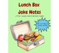Lunch Box Joke Notes: 184 lunch notes to add some fun and giggles to lunch time