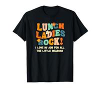 Lunch Ladies Rock - I Love My Job For The Little Reasons Camiseta