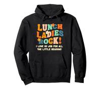 Lunch Ladies Rock - I Love My Job For The Little Reasons Sudadera con Capucha
