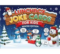 Lunchbox Joke Cards for Kids Winter Edition: Silly, Clean, Kid Friendly Jokes for Ages 6-12 • Easy to Cut Cards • Perfect for Lunchboxes, Classrooms & Gifts * Daily Smiles