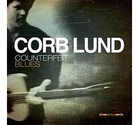 Lund, Corb - Counterfeit Blues
