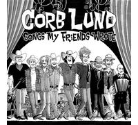 Lund, Corb - Songs My Friends Wrote