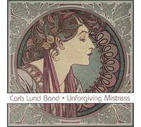 Lund, Corb - Unforgiving Mistress [Vinilo]