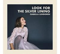 Isabella Lundgren Look for the Silver Lining (Vinyl)
