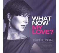 Lundin/ What Now My Love?