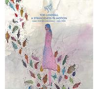 Lundvall - A Strangeness in Motion. Early Pop Recordings 1989-1999 [Vinilo]