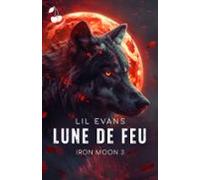 Lune De Feu (ebook)